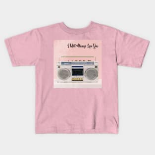 I Wil Always Sing A Love Song Kids T-Shirt